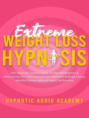 cover image of Extreme Weight Loss Hypnosis